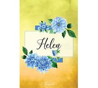 Helen Journal: Blue Dahlia Flowers Personalized Name Journal/Notebook/Diary - Lined 6 x 9-inch size with 120 pages
