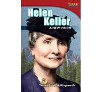 Helen Keller : A New Vision