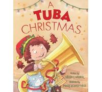 Helen L Wilbur A Tuba Christmas (Hardback) (US IMPORT)