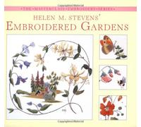 Helen M. Stevens' Embroidered Gardens
