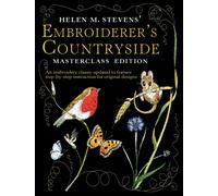 Helen M. Stevens' Embroiderer's Countryside