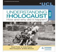 Helen McCord Understanding the Holocaust at KS3: How & why did it happen? Helen McCord Multicolor