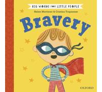 Helen Mortimer Big Words for Little People: Bravery Hardback Book Helen Mortimer Multicolor