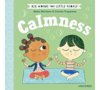 Helen Mortimer Big Words for Little People Calmness Hardback Book Helen Mortimer Multicolor