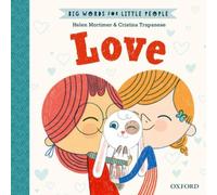 Helen Mortimer Big Words for Little People: Love Hardback Book Helen Mortimer Multicolor