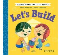 Helen Mortimer Science Words for Little People: Let's Build Hardback Book Helen Mortimer Multicolor