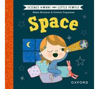 Helen Mortimer Science Words for Little People: Space Hardback Book Helen Mortimer Multicolor