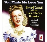 Helen O'Connell - You Made Me Love You
