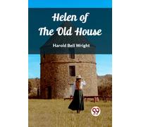 Helen of the Old House (Edition2023)