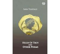 Helen Of Troy And Other Poems