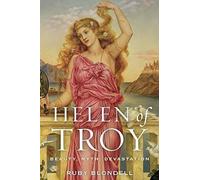Helen of Troy: Beauty, Myth, Devastation by Ruby Blondell (Paperback, 2015)