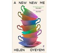 Helen Oyeyemi A New New Me Paperback Book Helen Oyeyemi Multicolor