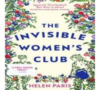 Helen Paris The Invisible Women's Club Paperback Book in White Helen Paris White