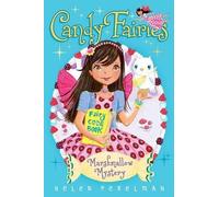 Marshmallow Mystery (Candy Fairies (Hardcover)) - HardBack NEW Helen Perelman( 2