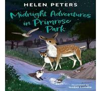 Helen Peters Midnight Adventures in Primrose Park Paperback Book Helen Peters Multicolor