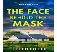 Helen Phifer FACE BEHIND MASK_ANNIE GRA6 PB Paperback Book Helen Phifer Multicolor