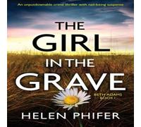 Helen Phifer The in the Grave: An unputdownable crime thriller with Helen Phifer Multicolor