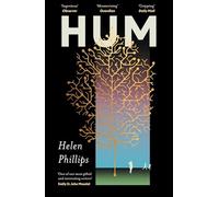 Helen Phillips - Hum The thrilling feminist speculative novel - Pap - C245z