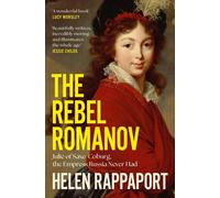 Helen Rappaport The Rebel Romanov Paperback Book Helen Rappaport Multicolor