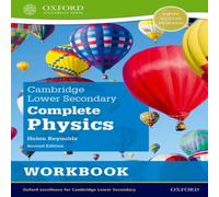 Helen Reynolds Cambridge Lower Secondary Complete Physics: Workbook (Second Edition) Paperback Helen Reynolds Multicolor