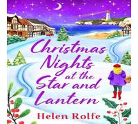 Helen Rolfe Christmas Nights at the Star & Lantern Hardback Book Helen Rolfe Multicolor