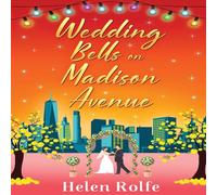 Helen Rolfe Wedding Bells on Madison Avenue Book - Paperback Helen Rolfe Multicolor