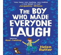 Helen Rutter The Boy Who Made Everyone Laugh Book Helen Rutter Multicolor