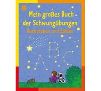 Helen Seeberg K Mein großes Buch der Schwungübungen: Buchstaben und (Paperback)