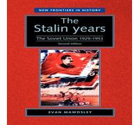 Helen Skelton The Stalin years : The Soviet Union, 1929-53 (second edition) Helen Skelton Multicolor