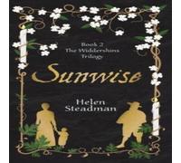 Helen Steadman Sunwise: Large Print Newcastle witch trials historical fiction Helen Steadman Multicolor