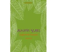 Helen Tate-Worc Autumn Years - Englisch für Senioren - Discoveries: B (Hardback)