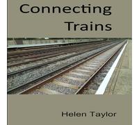 Helen Taylor Connecting Trains Paperback Book Helen Taylor Multicolor