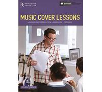 Helen Tierney: Music Cover Lessons. Classroom. Includes Media Online