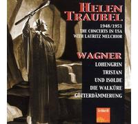 Helen Traubel: 1948/1951 Concerts in USA with Lauritz Melchior (2003-08-02)