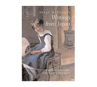 Helen Waddell's Writings from Japan