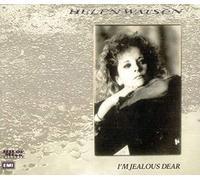 Helen Watson - I'm Jealous Dear