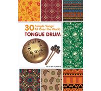 Helen Winter Tongue Drum 30 Simple Songs - All Over the World (Paperback)
