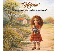 "Helena, a menina de todas as cores.