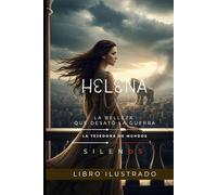 HELENA DE TROYA: La Belleza que Desató la Guerra (Mitología Griega)