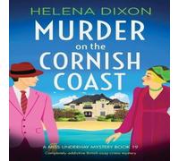 Helena Dixon Murder on the Cornish Coast: Completely addictive British cozy Helena Dixon Multicolor