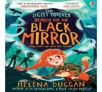 Helena Duggan Light Thieves: Search for the Black Mirror Paperback Book Helena Duggan Multicolor