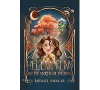 Helena Flinn and the Secrets of the Night (The Helena Flinn Chronicles)