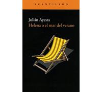 Helena o el mar del verano/ Helen or The Summer's Sea (Narrativa del Acantilado/ Cliff Narrative)