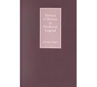 Helena of Britain in Medieval Legend