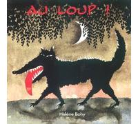 Helene Bohy - Au Loup !