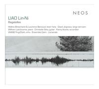 Helene Breschand, Laurence Bancaud, David Joignaux, Wilhem Latchoumia, Christelle Sery, Fanny Vicens, Wang Ying-Chieh, Ensemble Cairn, L'arsenale - LIAO Lin-Ni: Bagatelles