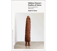 Helene Cixous’s Poetics of Voice : Echo-Subjectivity-Diffraction