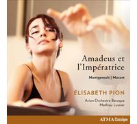 Elisabeth Pion – Montgeroult/Mozart: Amadeus et L'Impératrice – CD