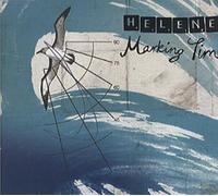 Helene - Marking Time