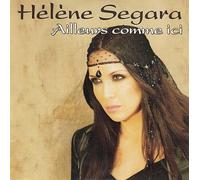 Helène Segara - Ailleurs Comme Ici
